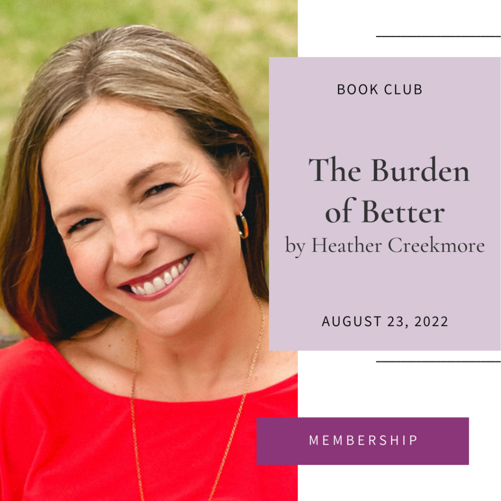 Book Club The Burden of Better by Heather Creekmore